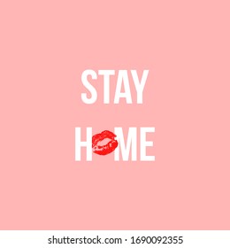 Let's stay home, wording vector design with red kiss, lettering, poster design isolated on pink background, wall decals, home art decor, wall decoration, quotes. Quarantine, Coronovirus