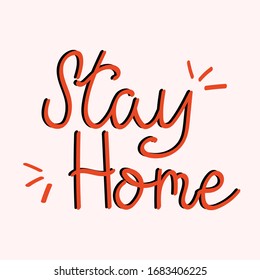 let's stay home, work at home,Stay home, Stay Safe, Social media campaign and coronavirus prevention for reduce risk of infection and spreading the virus. vector illustration.
