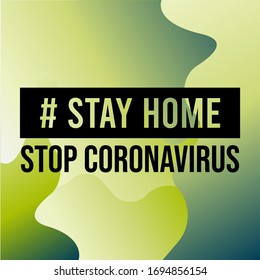 let's stay home, work at home,Stay home, Stay Safe, Social media campaign and coronavirus prevention for reduce risk of infection and spreading the virus. Colorful gradient vector illustration 
