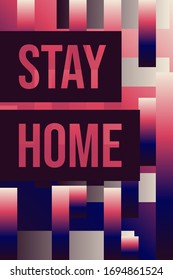 Let's stay home, work at home,stop coronavirus.Social media campaign and coronavirus prevention for reduce risk of infection and spreading the virus. Gradient vector illustration 