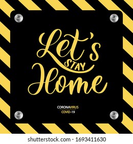 Let's stay home.Coronavirus outbreak vector concept.
