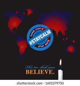 Let's stay hopeful and light up a candle for those who have lost their lives. Let's fight against this dark pandemic SARS-CoV-2/Covid-19. Stay Unite World, and stay calm. Stay home.