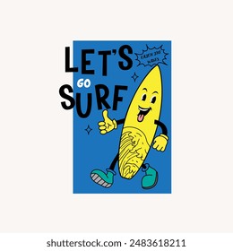 Lets Surf funny Cartoon surf board poster t shirt design