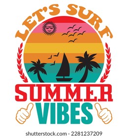 Let's Surf Summer Vibes t-shirt design vector file
