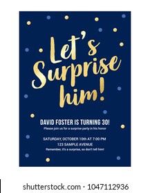 Let's surprise him Birthday Party golden  Glitter and blue Confetti dark Card. Vector.