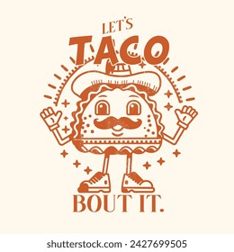 Hablemos de ello. Ilustración de comida mexicana con letras divertidas y un taco. Estampado de camiseta de negocios Food Truck.