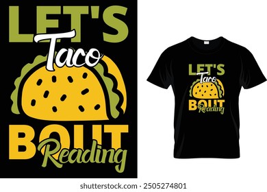 Let's taco bout reading - Tacos T-shirt Design 