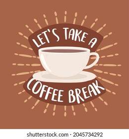 tomemos el estilo de un cartel de descanso para tomar un café