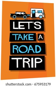 Let's Take A Road Trip Poster in Retro Style