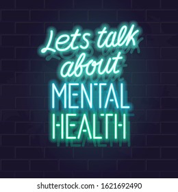 Let's talk about mental health neon typography. Isolated vector glowing handwritten lettering on brick wall background. Square illustration for social network, poster.