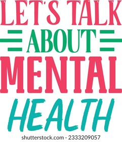 Let's Talk About Mental Health