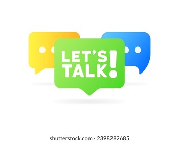 Let's talk bubble. Flat, color, message bubbles, let's talk sign. Vector icon