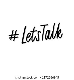 Lets talk - hand lettering vector.