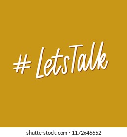 Lets talk - hand lettering vector.