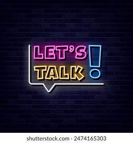 Lets Talk Neon Sign with Brick Wall Background