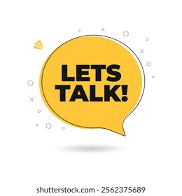 Lets talk speech bubble symbol icon banner. Suitable for business, marketing and advertising. Vector  Illustration