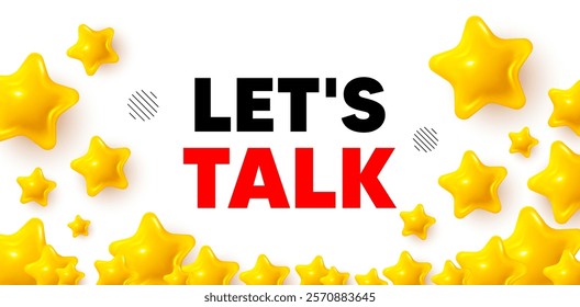 Lets talk winner banner with 3d stars. Golden stars banner. Lets talk tag. Connect offer sign. Conversation symbol. Review rate background. Vector