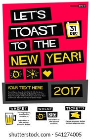 Let's Toast To The New Year! 31 Dec 2017 (Flat Style Vector Illustration Party Poster Design)
