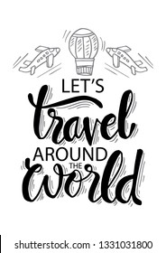 Let's travel around  the world. Greeting card or t-shirt print, poster design