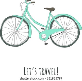 Let's travel. Bicycle. Vintage hand drawn vector illustration.