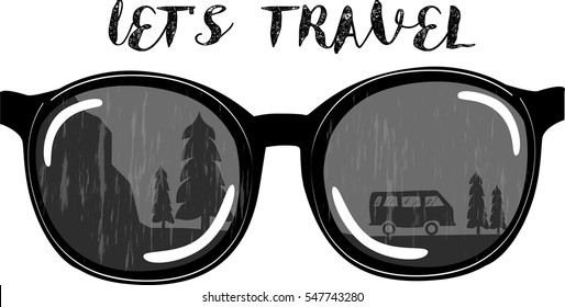 Let's travel calligraphy quote. Hand drawn vector illustration with glasses. Wanderlust. Mountains, bus, forest on grunge background.