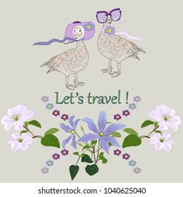 Let's travel! Ducks of traveler. Flowers clematis and primroses. Humor and graphics. Vector 10.