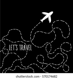 Let's travel hand drawn quote. White airplane with dotted lines road on black background. Stylish vector illustration. Wanderlust. Travelling. 