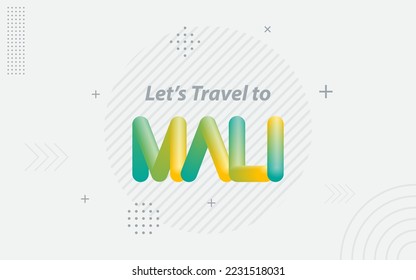 Lets Travel to Mali. Creative Typography with 3d Blend effect