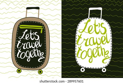 Let's travel together card. Two travel suitcases on dark and white background. Vector illustration.