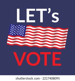 Let's vote banner with USA Flag vector 