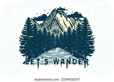 let's wander outdoor t shirt drawing illustration