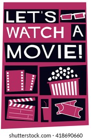 Let's Watch A Movie (Film Poster Vector Illustration)