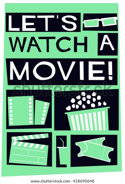 Lets Watch Movie Film Poster Vector Stock Vector Royalty Free 418690648