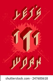 Let's Work - original business poster calling to action. Vector print  with hammer.