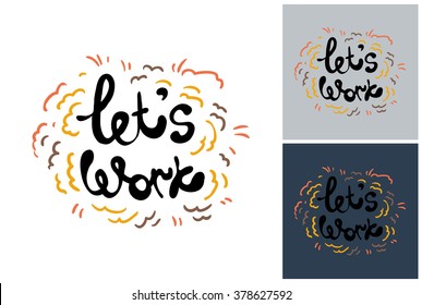 Let's work vector inscription in kids style on white, gray and dark background.