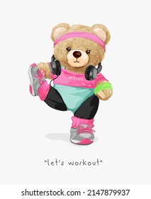 let's workout slogan with cute bear doll in colorful vintage outfit standing one leg vecrtor illustration