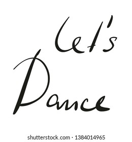 Let't dance, hand drawn lettering