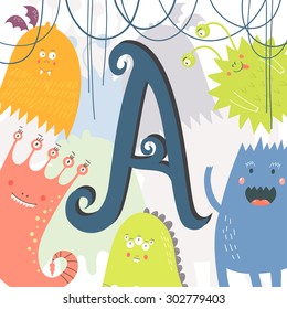 The letter A. Bright illustration with cute cartoon monsters. Vector illustration.