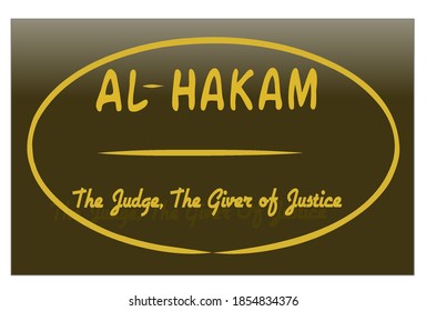The letter of al-hakam in arabic means the judge, and the giver of justice