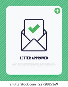 Letter approved thin line icon: envelope with paper sheet with check mark. Modern vector illustration.