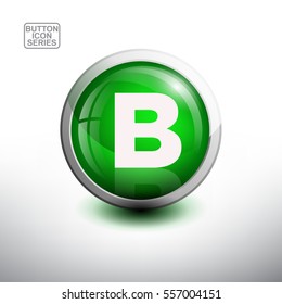 Letter B  in 3D Glossy Green Button for web Icon, Education Icon and Alphabet Icon. Vector Illustration
