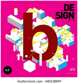 Letter B alphabet with colorful abstract isometric background illustration. Space layout and design template. Composition for poster and publication design.
