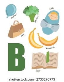 The letter B of the alphabet with examples. Illustrations of a banana, a child, a book, broccoli, and a bag. For teaching children and for reading picture cards for toddlers at school. Vector
