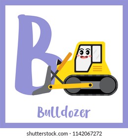 Letter B cute children colorful transportations ABC alphabet flashcard of Bulldozer for kids learning English vocabulary Vector Illustration.