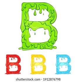 Letter B with flow drops and goo splash. Color illustration of the symbol b in four colors green, red, yellow, blue. Dripping liquid. Vector font in hand drawn style isolated on white background.