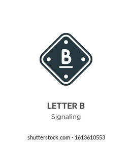Letter b glyph icon vector on white background. Flat vector letter b icon symbol sign from modern signaling collection for mobile concept and web apps design.