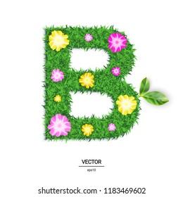 The Letter B Made of Green Grass and Flowers Texture. 3d Vector Illustration Isolated on White Background