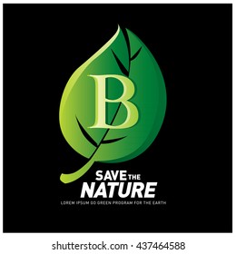 Letter B vector logo and icon save the nature. Go green poster design. Ecology campaign publication