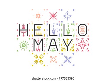 The letter composition "Hello May" with a colored floral pattern.