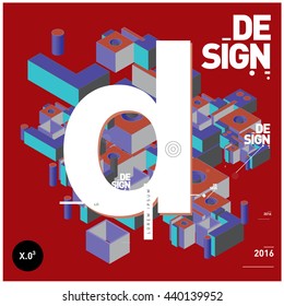 Letter D alphabet with colorful abstract isometric background illustration. Space layout and design template. Composition for poster and publication design.
